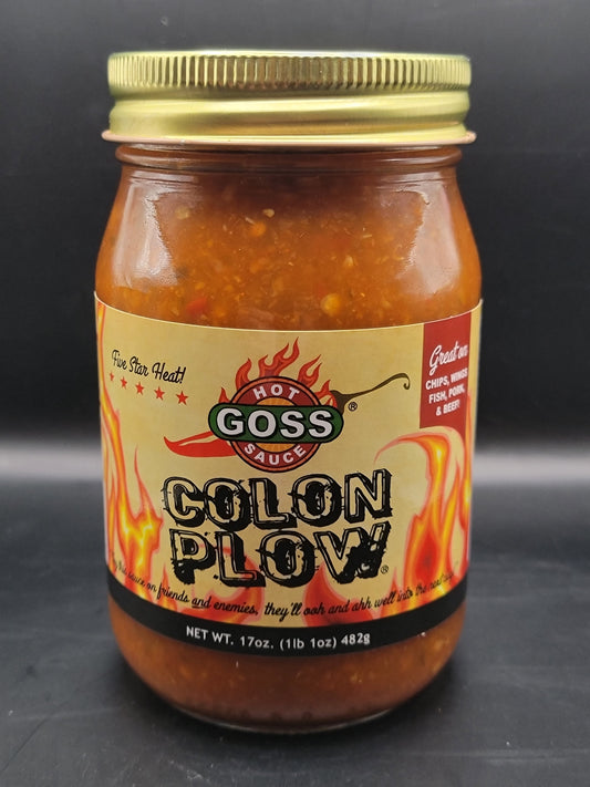 Hot Goss Sauce Colon Plow